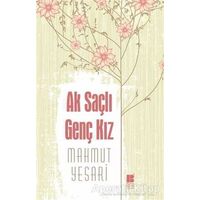Ak Saçlı Genç Kız - Mahmut Yesari - Bilge Kültür Sanat