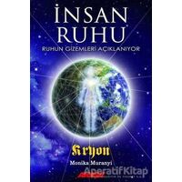 İnsan Ruhu - Monika Muranyi - Akaşa Yayınları