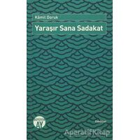 Yaraşır Sana Sadakat - Kamil Doruk - Büyüyen Ay Yayınları