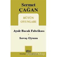 Ayak-Bacak Fabrikası / Savaş Oyunu - Sermet Çağan - Mitos Boyut Yayınları