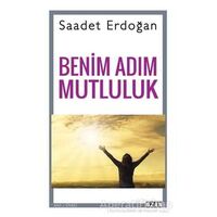 Benim Adım Mutluluk - Saadet Erdoğan - Ozan Yayıncılık