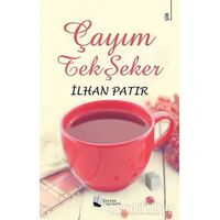 Çayım Tek Şeker - İlhan Patır - Karina Yayınevi