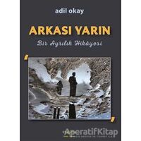 Arkası Yarın - Adil Okay - Ütopya Yayınevi