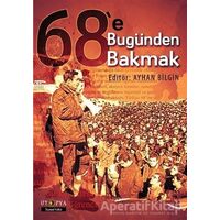 68e Bugünden Bakmak - Kolektif - Ütopya Yayınevi