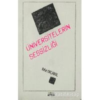 Üniversitelerin Sessizliği - Rıfat Okçabol - Ütopya Yayınevi