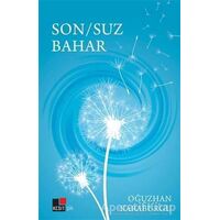 Son/Suz Bahar - Oğuzhan Karaburgu - Kesit Yayınları