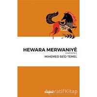 Hewara Merwaniye - Mihemed Seid Temel - Nubihar Yayınları