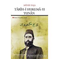 Tarih-i Hukema-yı Yunan - Münif Paşa - Çizgi Kitabevi Yayınları