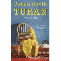 Yol Ayrımı - Cansu Çevik Turan - Pena Yayınları