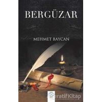 Bergüzar - Mehmet Baycan - Post Yayınevi