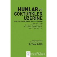 Hunlar ve Göktürkler Üzerine - Pulat Otkan - Post Yayınevi