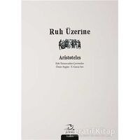 Ruh Üzerine - Aristoteles - Pinhan Yayıncılık