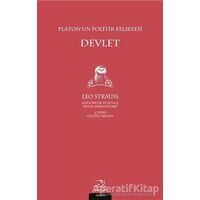 Platonun Politik Felsefesi Devlet - Leo Strauss - Pinhan Yayıncılık
