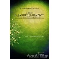 El-Busiri El-Kasidetul-Hemziyye ve Manzum Bir Tükçe Çevirisi - Kenan Demirayak - Fenomen Yayıncılık