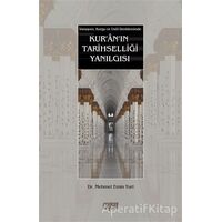 Kuranın Tarihselliği Yanılgısı - Mehmet Emin Yurt - Rağbet Yayınları