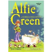 Alfie Green ve Kurbağa Dolu Küvet - Joe OBrien - Yediveren Çocuk