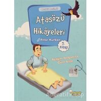 Atasözü Hikayeleri - Ayağını Yorganına Göre Uzat - Pınar Kurban - Selimer Yayınları