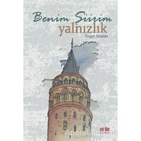 Benim Şiirim Yalnızlık - Turgut Akaslan - Akıl Fikir Yayınları