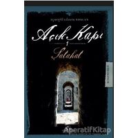 Açık Kapı 1 - Şatahat - Ayşegül Lanen Nurcan - Cağaloğlu Yayınevi
