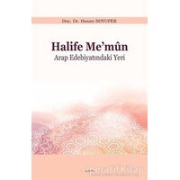 Halife Me’mun - Hasan Soyupek - Araştırma Yayınları