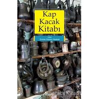 Kap Kacak Kitabı - Emine Gürsoy Naskali - Kitabevi Yayınları