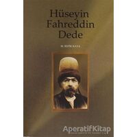 Hüseyin Fahreddin Dede - Mehmet Refik Kaya - Kitabevi Yayınları