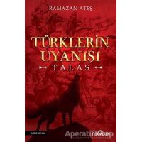 Türklerin Uyanışı - Ramazan Ateş - Yediveren Yayınları
