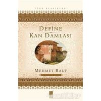 Define - Kan Damlası - Mehmet Rauf - Bilge Kültür Sanat