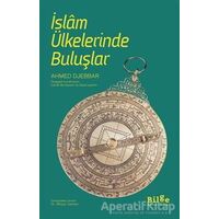 İslam Ülkelerinde Buluşlar - Ahmed Djebbar - Bilge Kültür Sanat