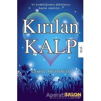 Kırılan Kalp - Cemile Yiğitoğlu - Salon Yayınları