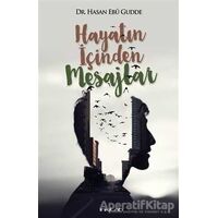 Hayatın İçinden Mesajlar - Hasan Ebu Gudde - İnkılab Yayınları