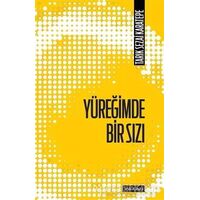 Yüreğimde Bir Sızı - Tarık Sezai Karatepe - İnkılab Yayınları