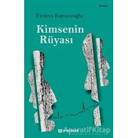 Kimsenin Rüyası - Firdevs Kapusızoğlu - H Yayınları