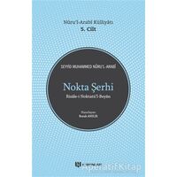 Nokta Şerhi - Seyyid Muhammed Nuru’l-Arabi - H Yayınları