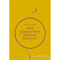 Türk Edebiyatında Manzum Devriyye - Nusret Gedik - H Yayınları