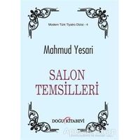 Salon Temsilleri - Mahmud Yesari - Doğu Kitabevi