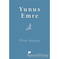 Yunus Emre - İlhan Başgöz - Pan Yayıncılık