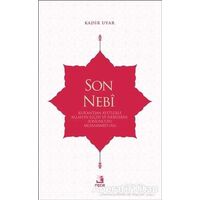Son Nebi - Kadir Uyar - Fecr Yayınları