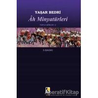 Ah Minyatürleri - Yaşar Bedri - Çıra Yayınları