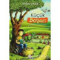 Küçük Boyacı - Naile Çiçek - Pamiray Yayınları