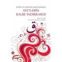 Ayetlerin Kalbe İndirilmesi - Ömer Yavuz - Çizgi Kitabevi Yayınları