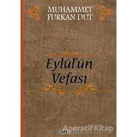 Eylülün Vefası - Muhammet Furkan Dut - Ozan Yayıncılık