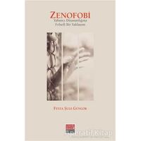 Zenofobi - Feyza Şule Güngör - Maarif Mektepleri