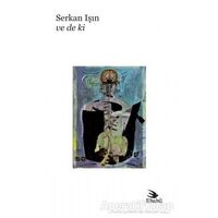 Ve De Ki - Serkan Işın - Ebabil Yayınları