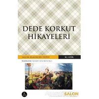 Dede Korkut Hikayeleri - Mehmet Alim Konukçu - Salon Yayınları