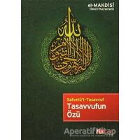 Tasavvufun Özü - El-Makdisi - İlkharf Yayınevi