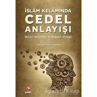İslam Kelamında Cedel Anlayışı - Hüseyin Doğan - Rağbet Yayınları