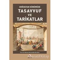 Tasavvuf ve Tarikatlar - Mehmet Necmettin Bardakçı - Rağbet Yayınları