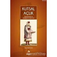 Kutsal Açlık - Ümit Horozcu - Rağbet Yayınları