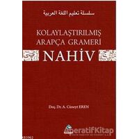 Kolaylaştırılmış Arapça Grameri Nahiv - A. Cüneyt Eren - Rağbet Yayınları